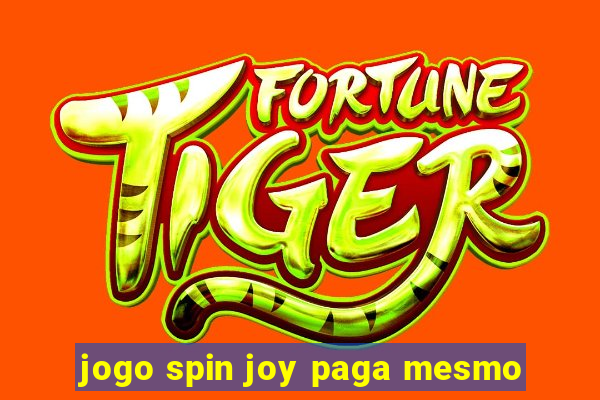 jogo spin joy paga mesmo